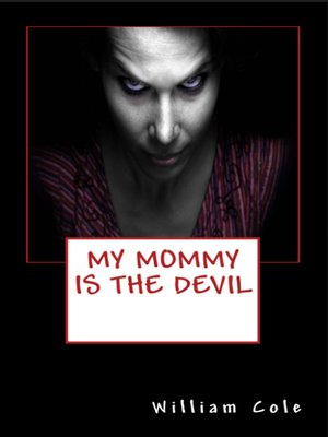 cover image of My Mommy is the Devil